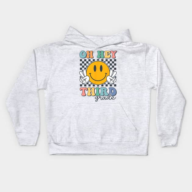 Oh Hey Third Grade Smile Back to School 3rd Grade Team Kids Hoodie by kasperek